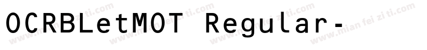 OCRBLetMOT Regular字体转换